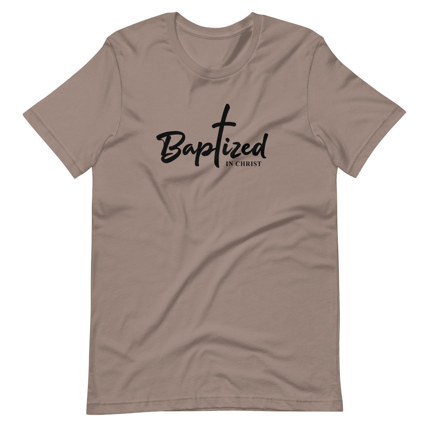 Baptized in Christ Christian T Shirts Pebble