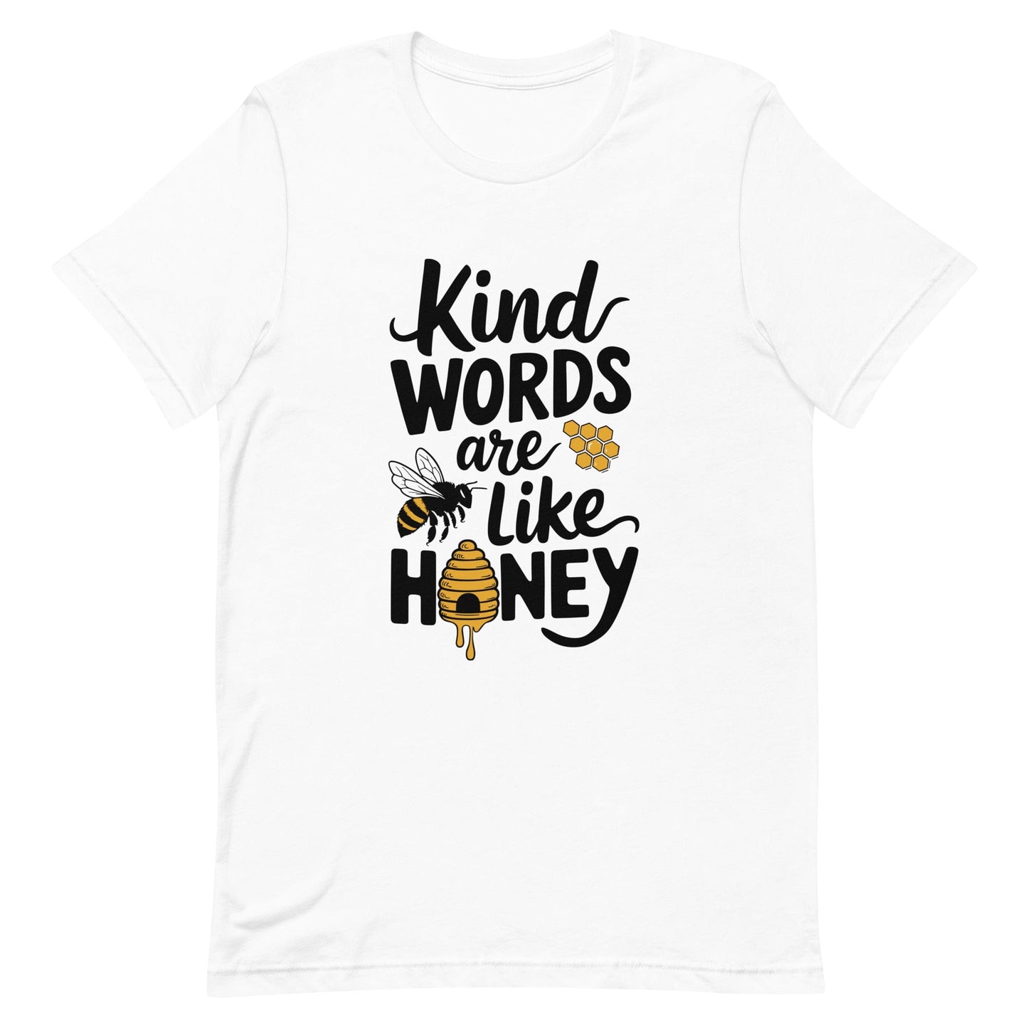Kind Words Are Like Honey Christian T Shirt White