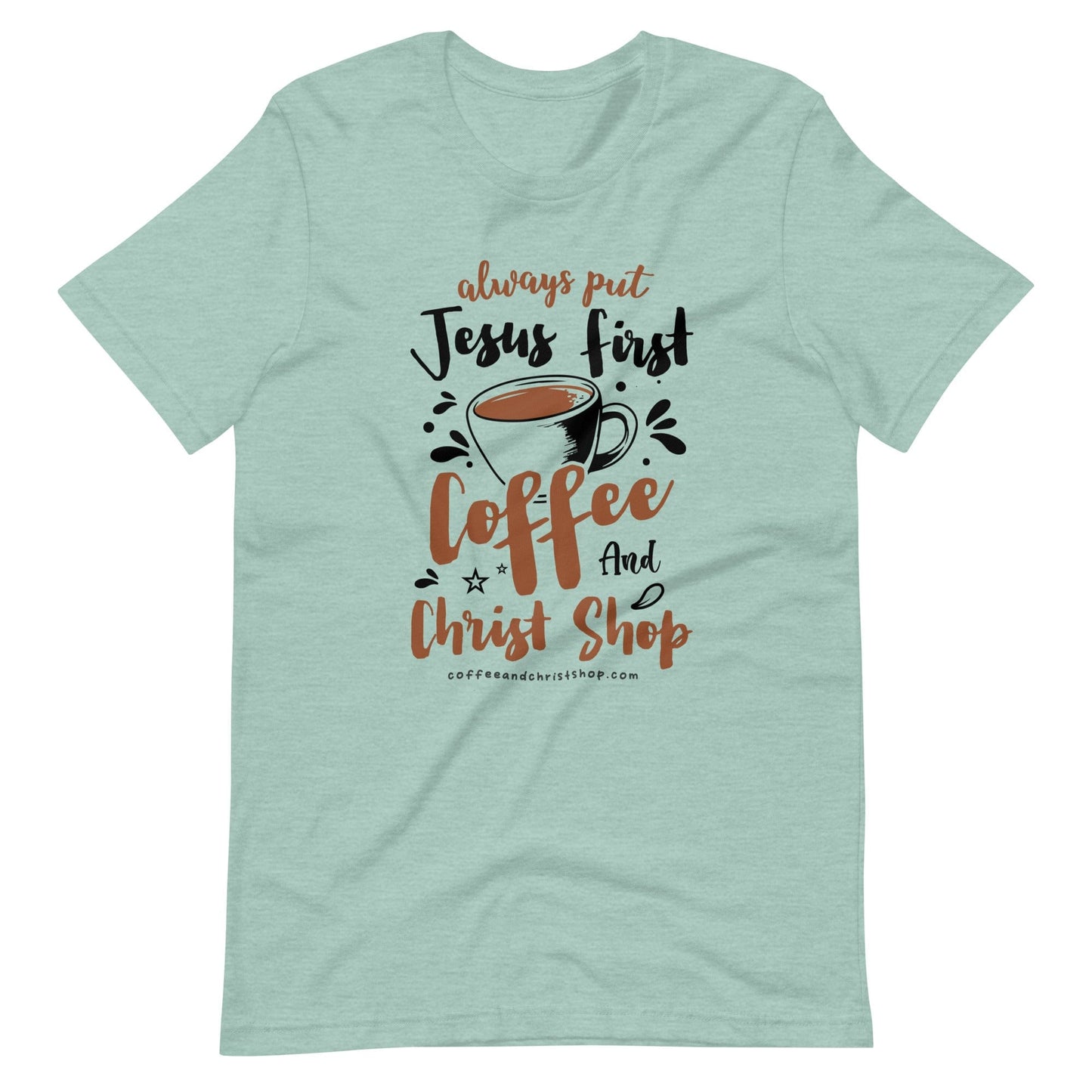 Put Jesus First Christian T Shirts Heather Prism Dusty Blue