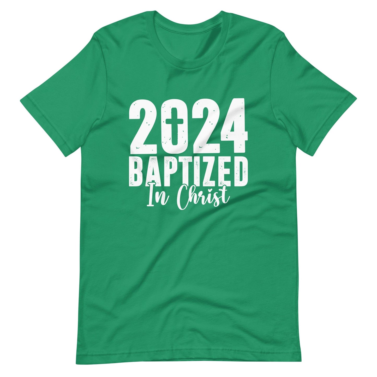 Baptized in Christ T Shirt 2024