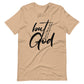 But God T Shirt