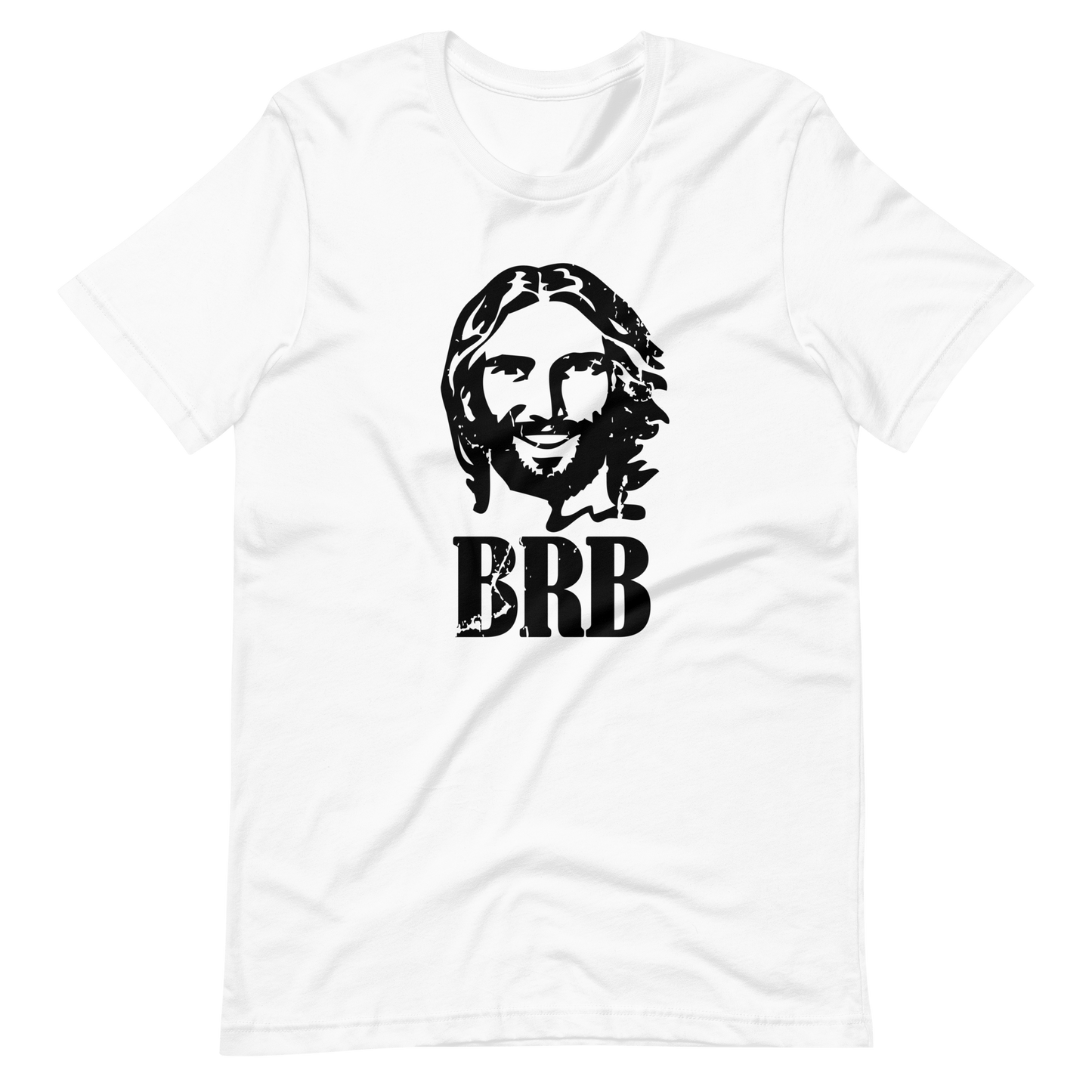 Be Right Back Jesus T-Shirt