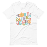Love Like Jesus Tshirt