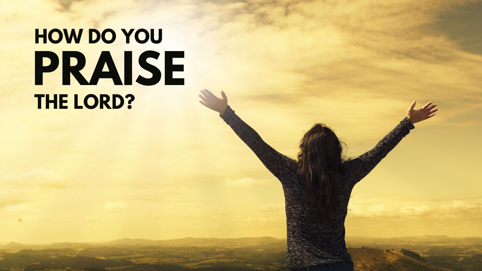 How Do You Praise The Lord Coffee Christ Shop How Do You Praise The Lord Coffee Christ Shop