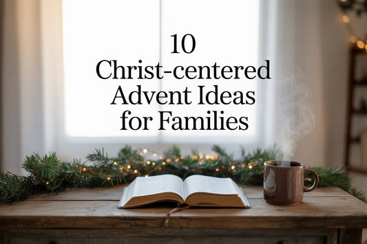Christ centered Advent ideas
