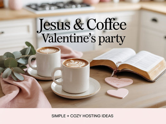 Jesus and Coffee Valentines Party Ideas