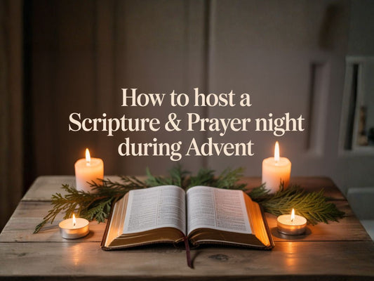 Host a Scripture and Prayer Night During Advent