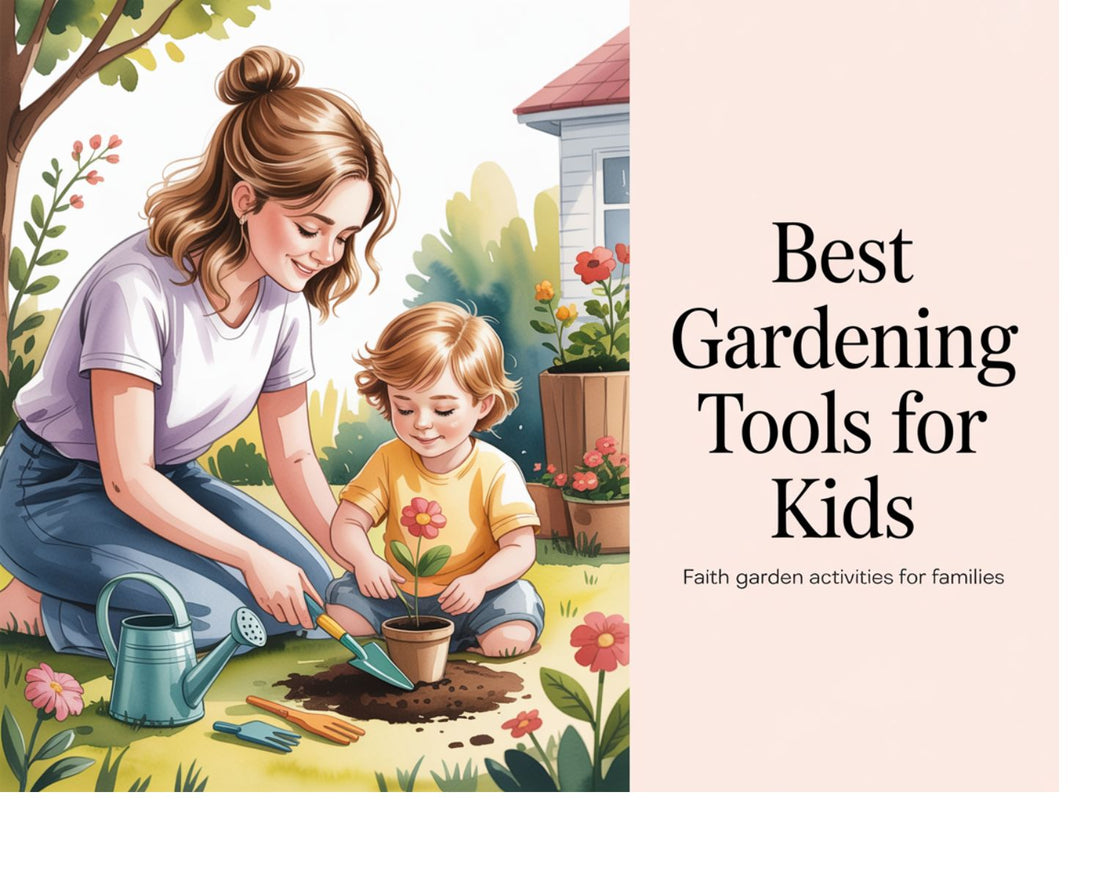 best gardening tools for kids and simple garden activities for families