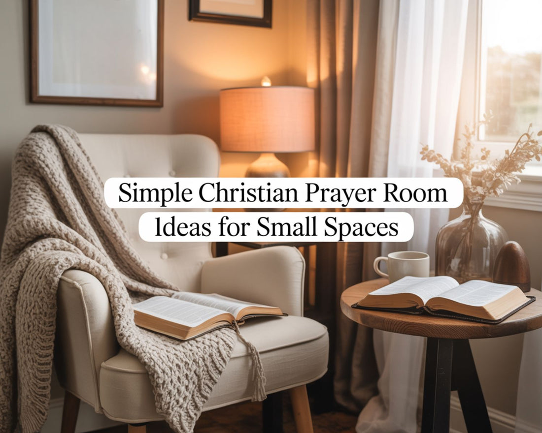 Christian Prayer Room Ideas for Small Spaces