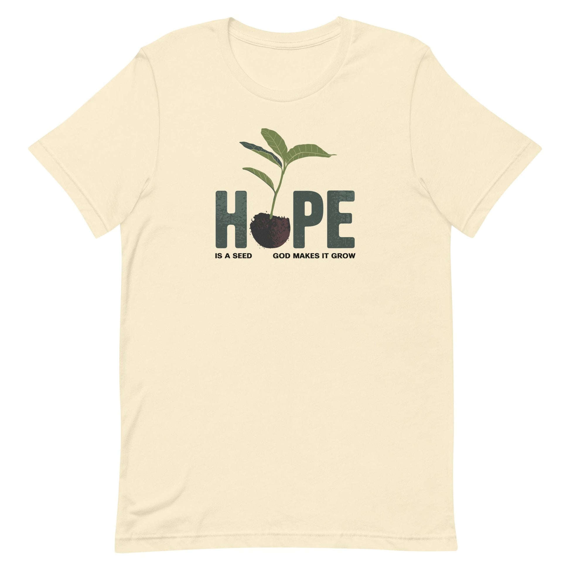 Hope is a Seed Christian T Shirt Natural