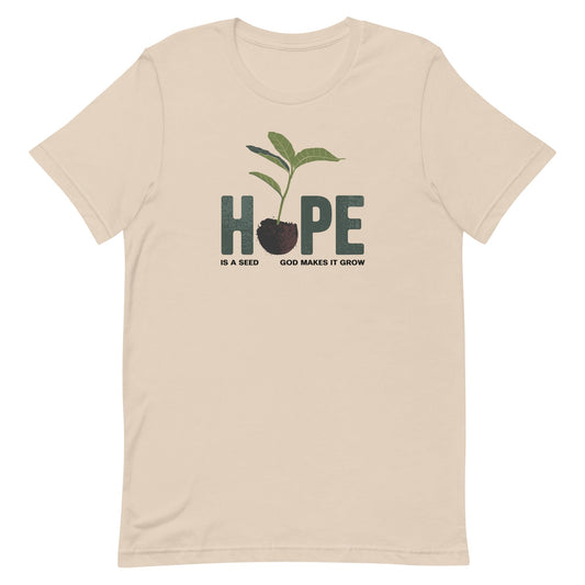 Hope is a Seed Christian T Shirt Soft Cream