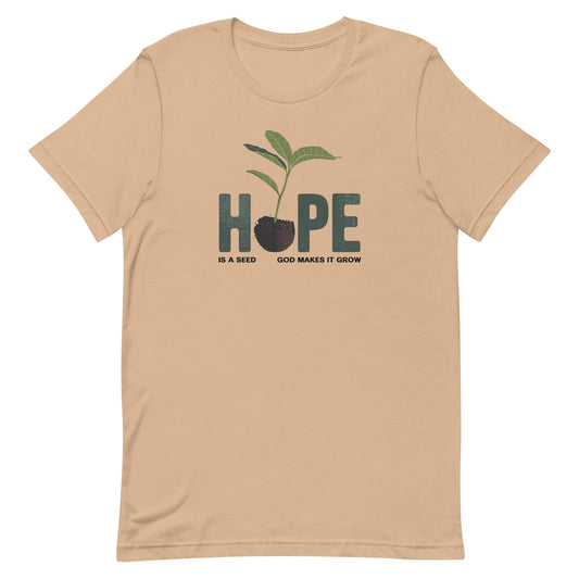 Christian T Shirt Hope is a Seed Tan