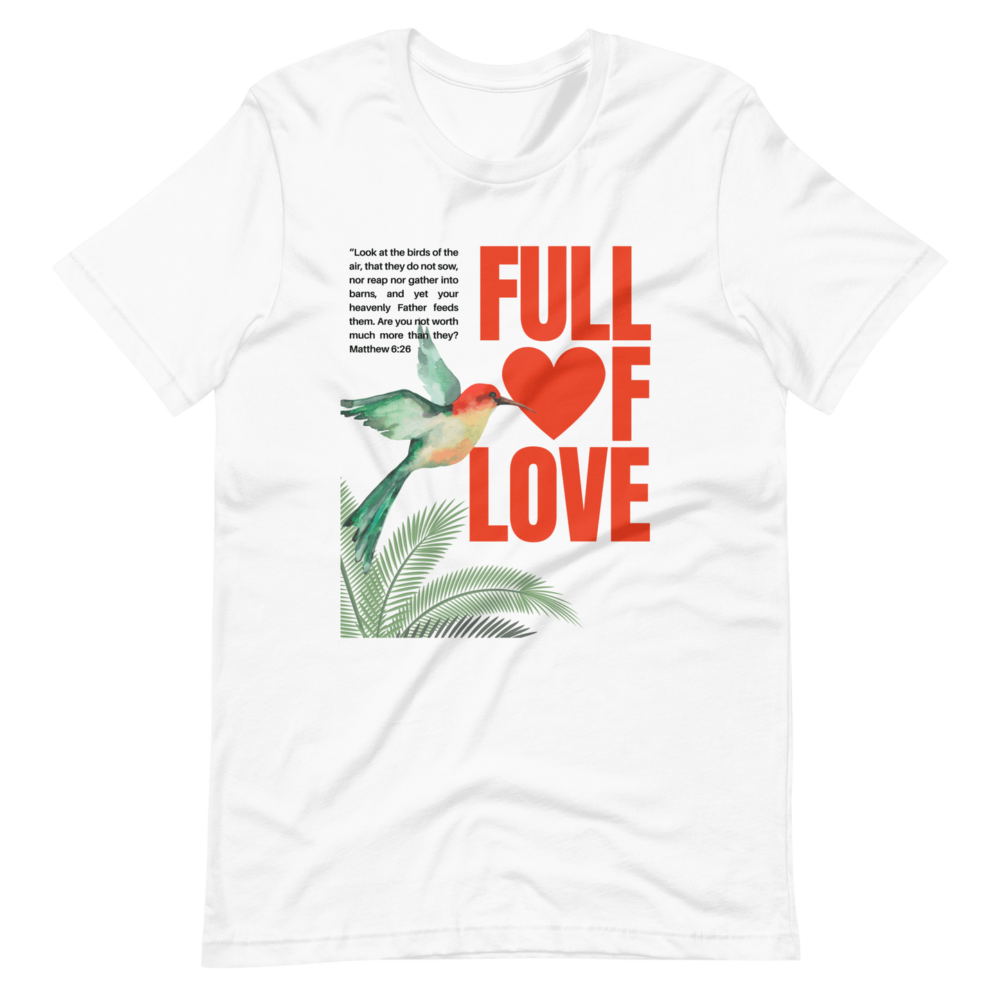 Christian T Shirts Matthew 6 26 Hummingbird White