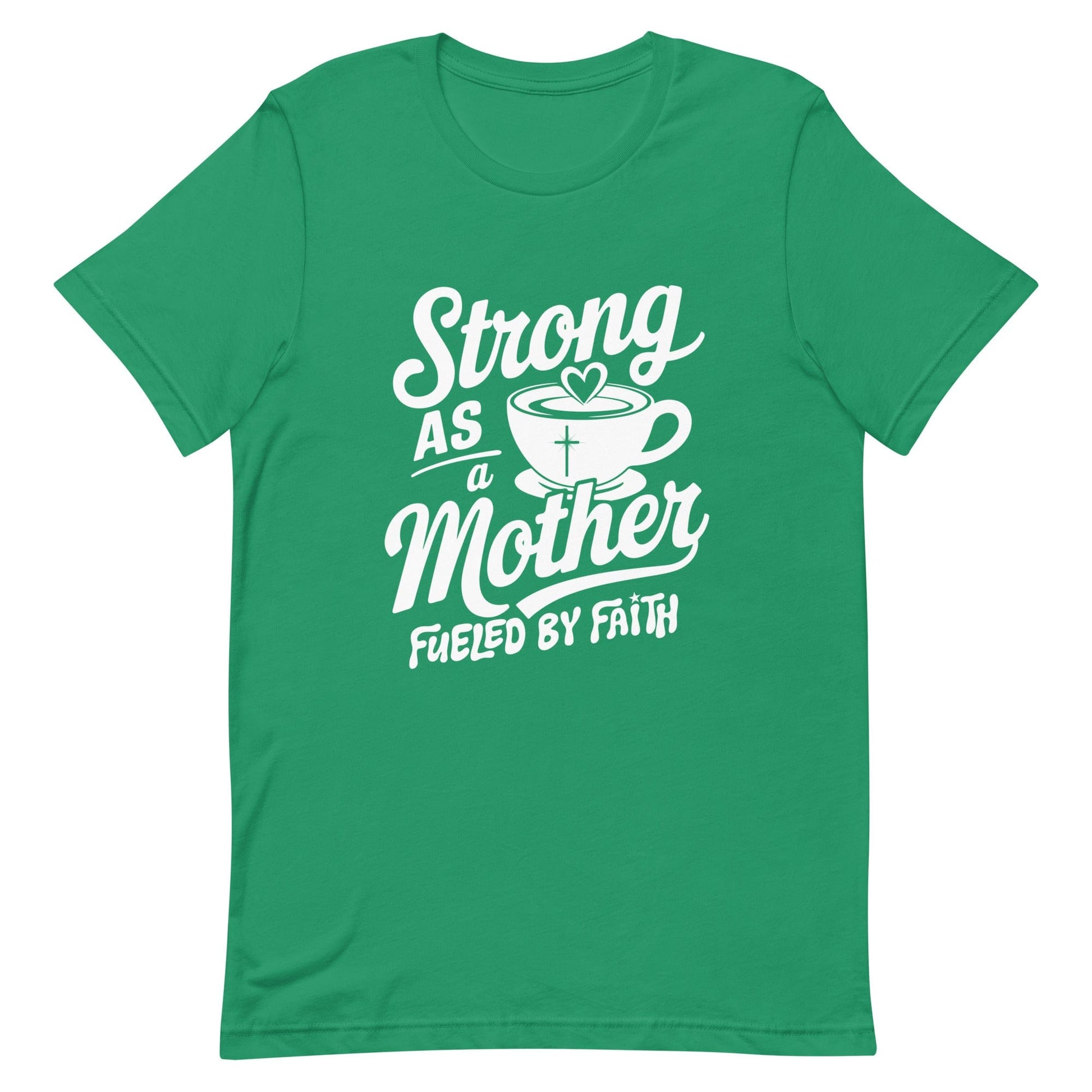 Strong as a Mother Christian Shirts for Women Kelly Green