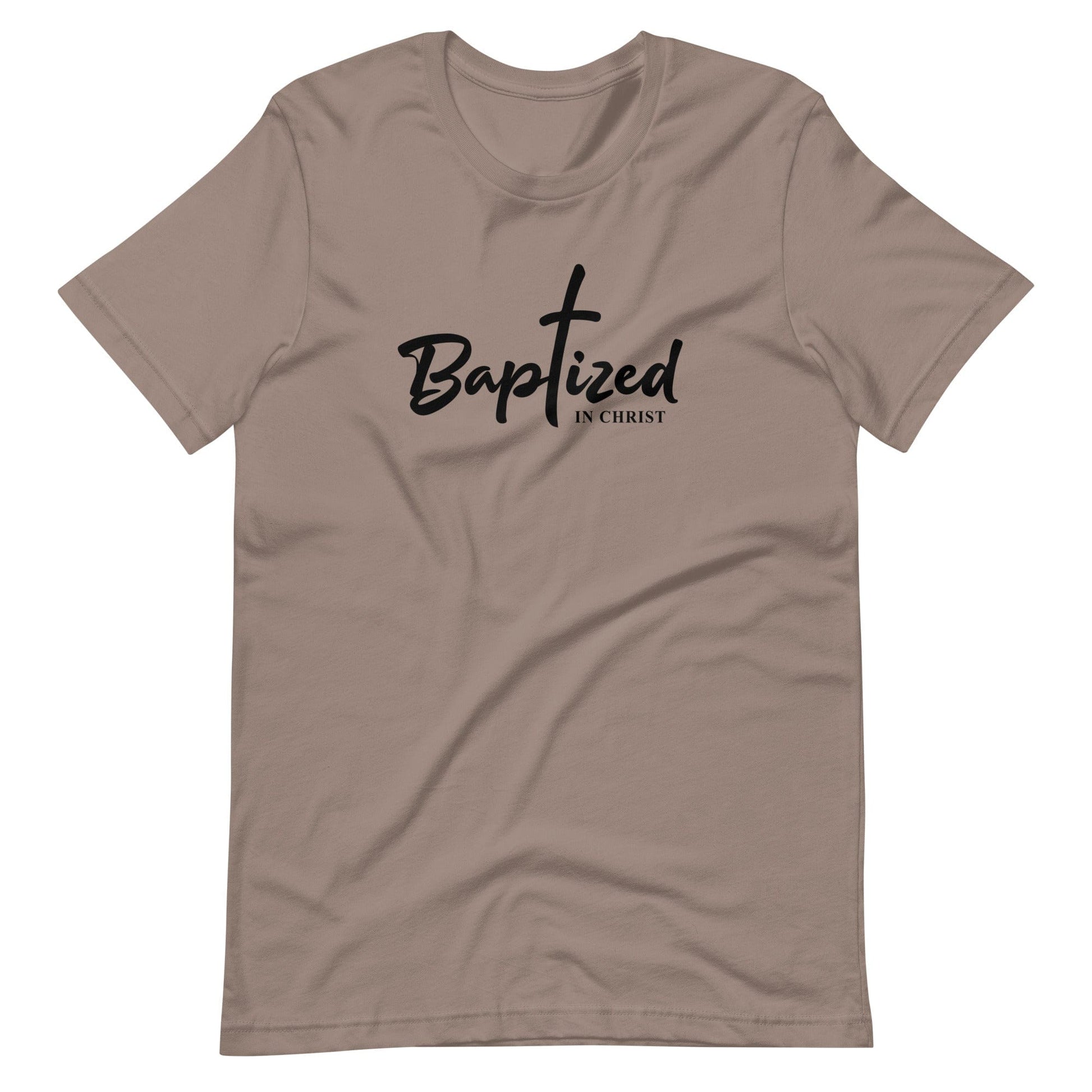 Baptized in Christ Christian T Shirts Pebble