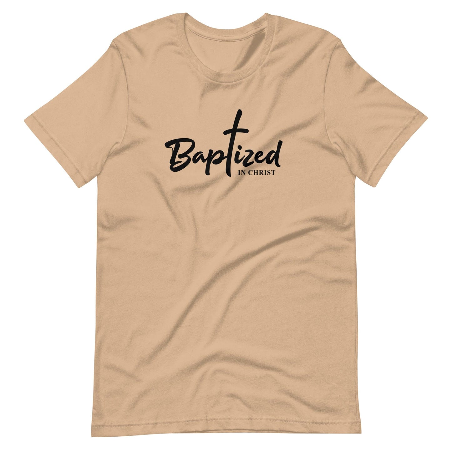 Baptized in Christ Christian T Shirts Tan
