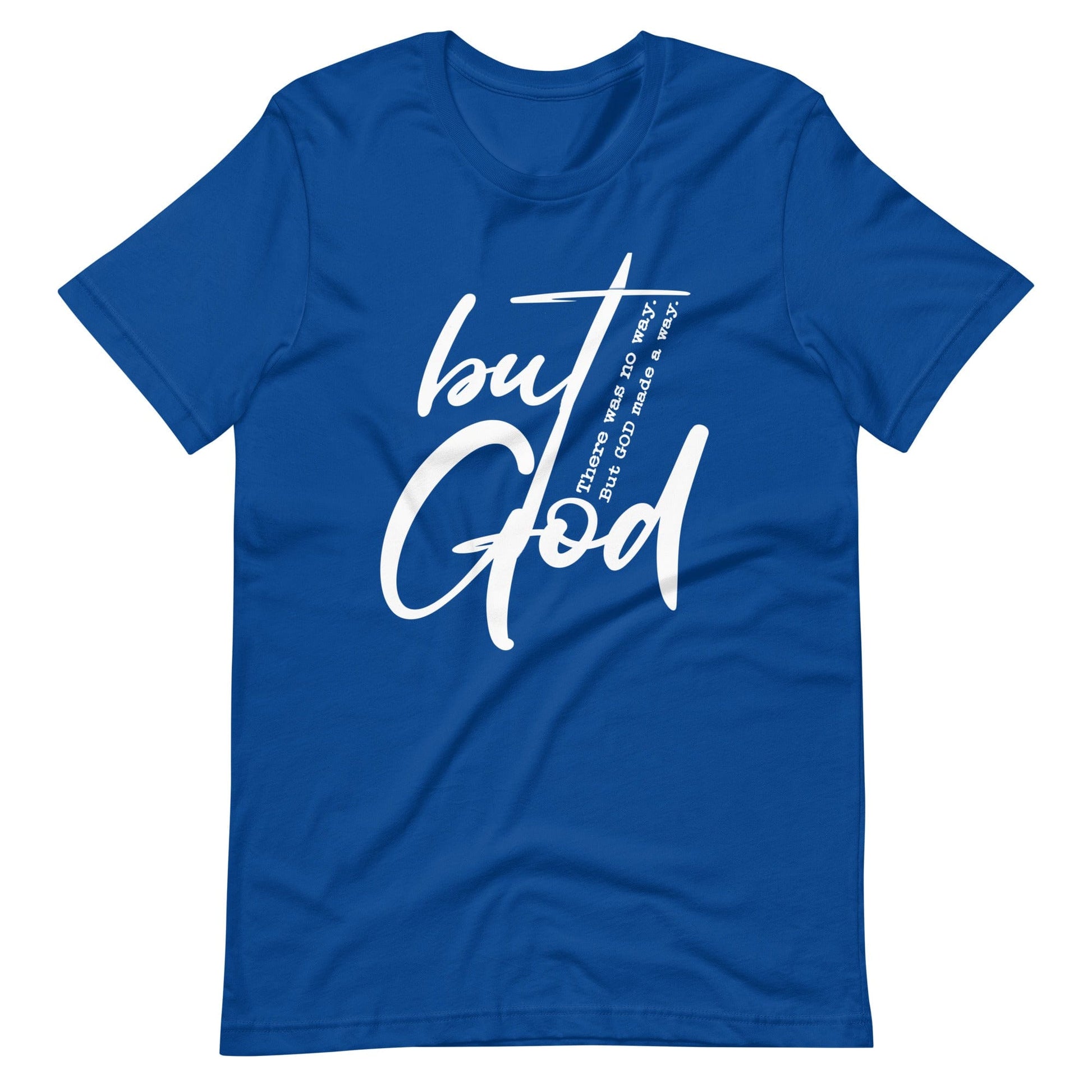 But God Christian T Shirts True Royal