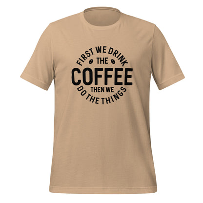 Drink Coffee Christian T Shirts Tan