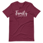 Christian T Shirts Family is Everything Maroon
