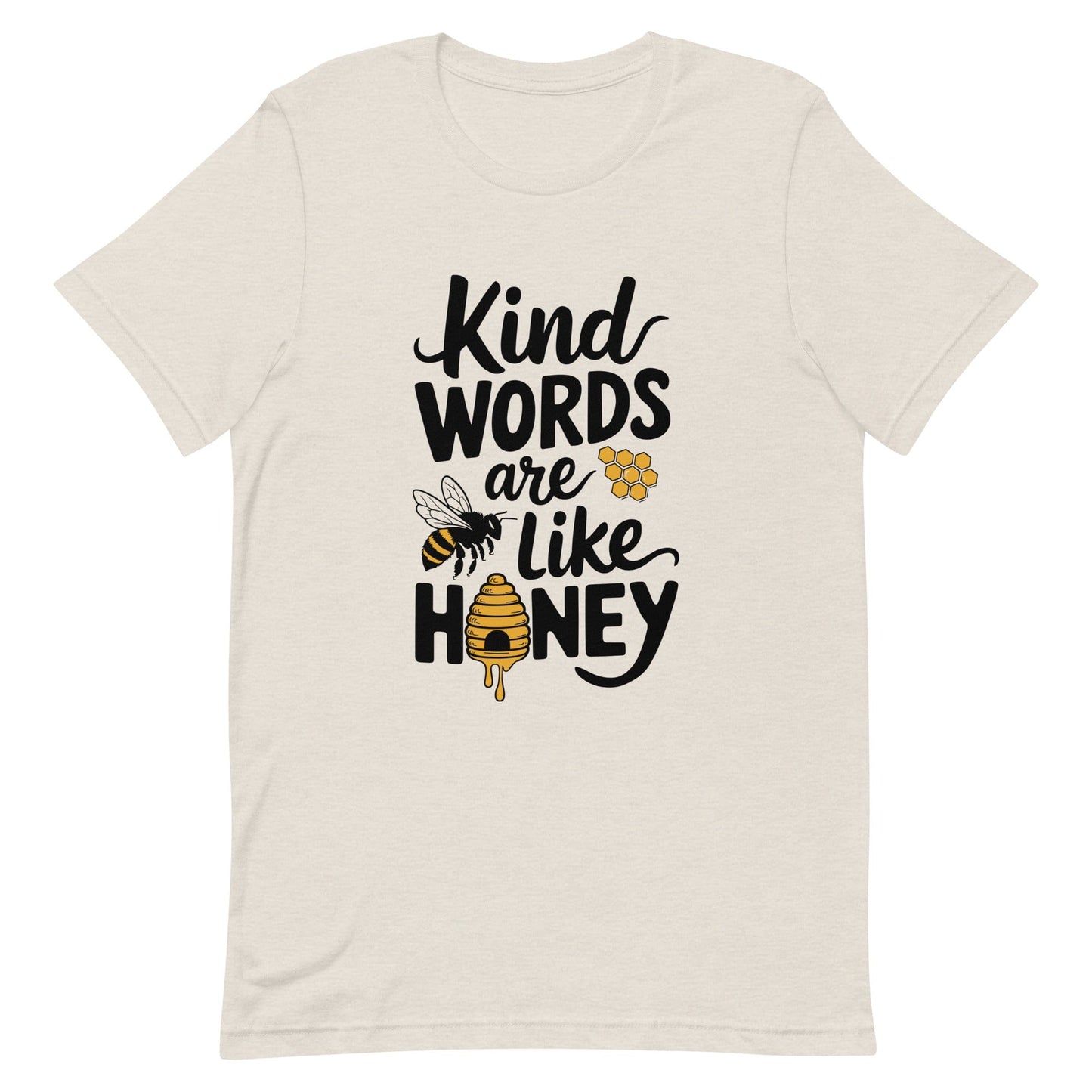 Kind Words Are Like Honey Christian T Shirt Heather Dust