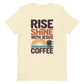 Rise and Shine with Jesus and Coffee Christian T Shirt Natural