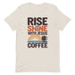 Rise and Shine with Jesus and Coffee Christian T Shirt White