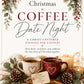 A festive Christmas-themed coffee date night flyer or menu cover. The design features a cream background decorated with green eucalyptus leaves, red berries, pinecones, and a knitted blanket at the bottom.