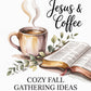 Jesus and Coffee Cozy Fall Gathering Ideas Cover Page