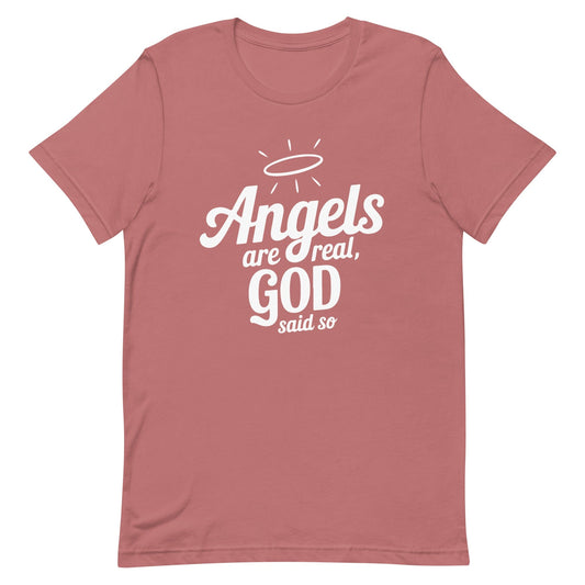 Angels are Real Christian T Shirts Mauve