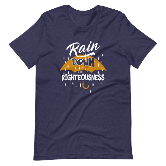 Rain Down Righteousness T-Shirt