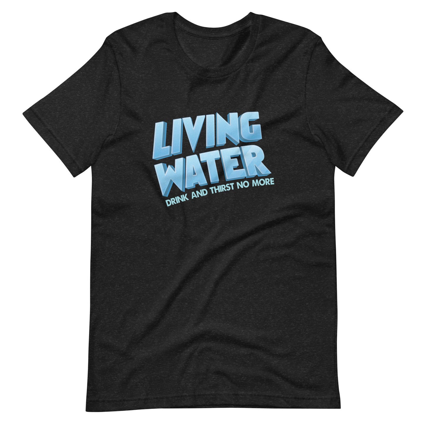 Living Water T-Shirt – Coffee & Christ Shop