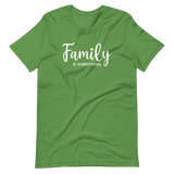 Family is Everything T-Shirt