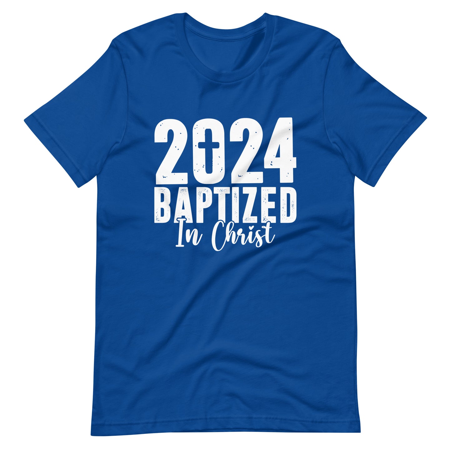 Baptized in Christ T Shirt 2024