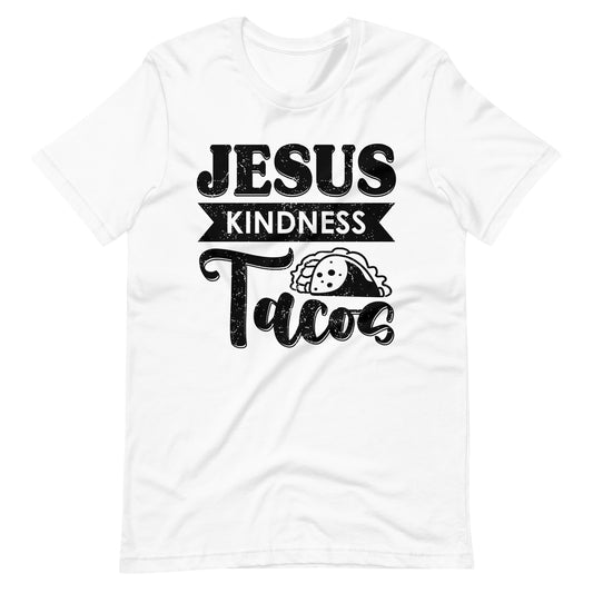 Jesus Kindness Tacos Christian T-Shirt