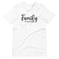 Family is Everything T-Shirt