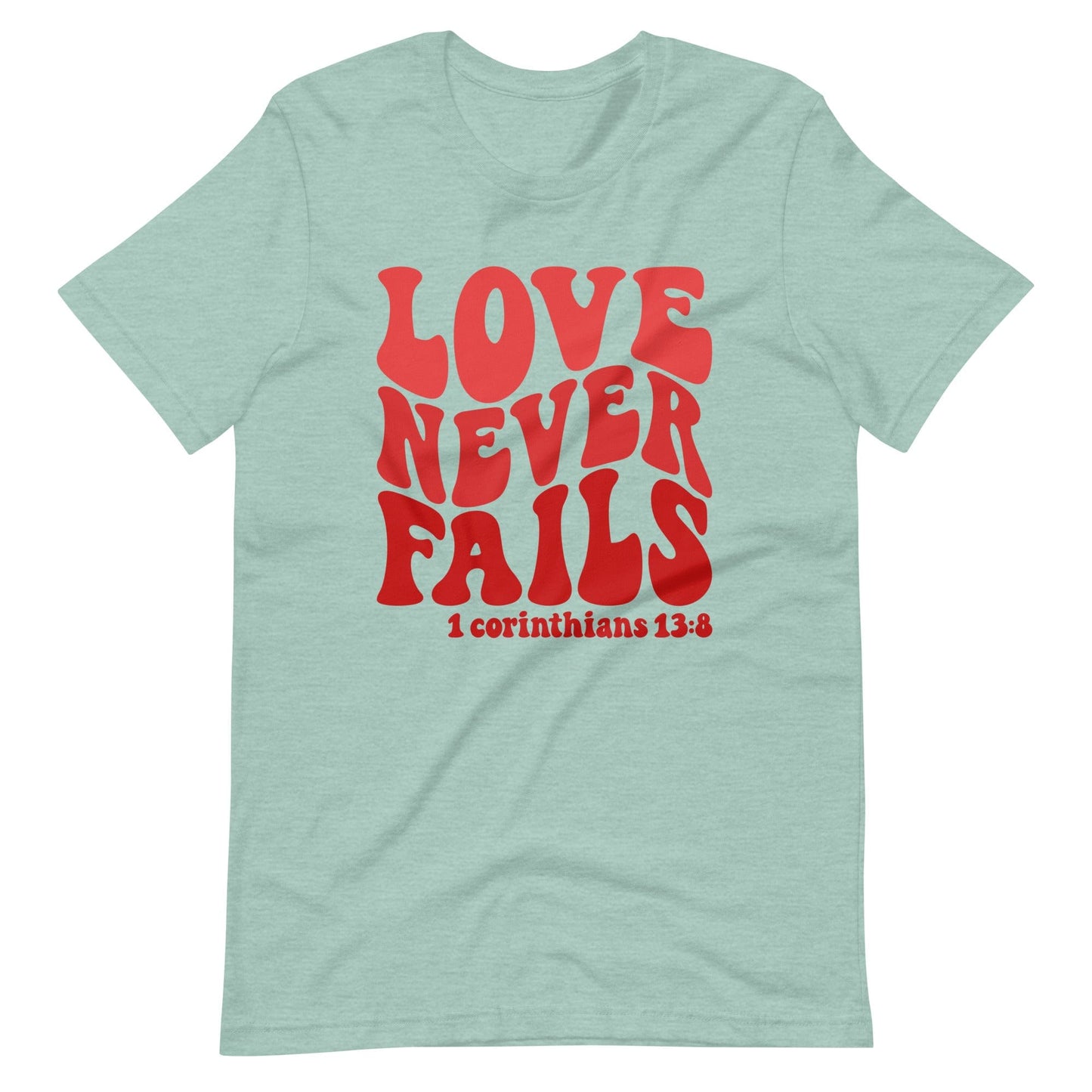 Love Never Fails Christian T Shirts Heather Prism Dusty Blue