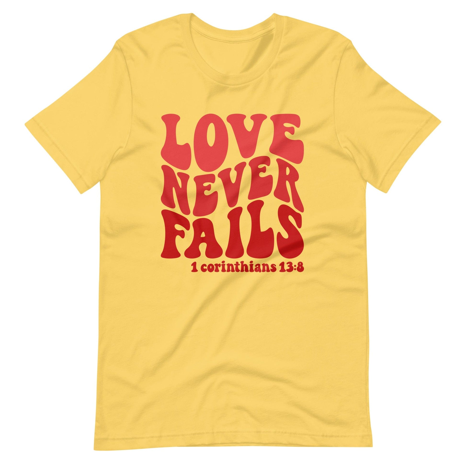 Love Never Fails Christian T Shirts Yellow