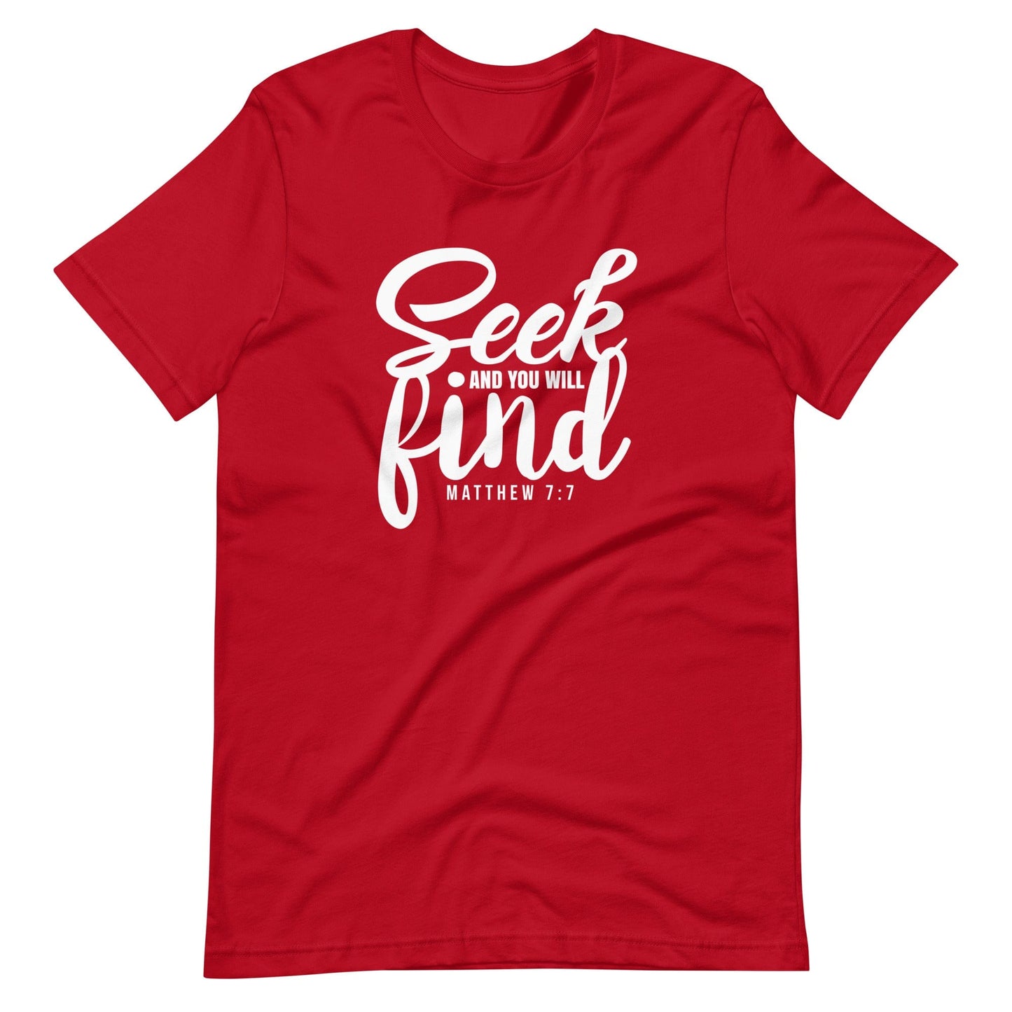 Seek and You Will Find Christian T Shirts Red