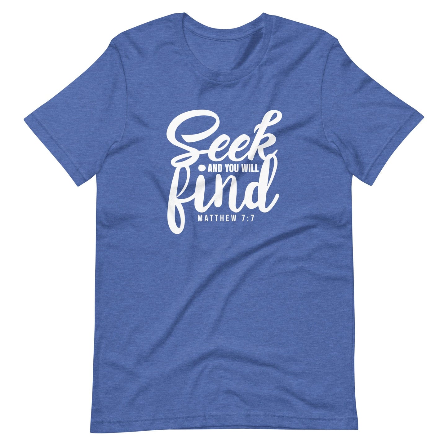 Seek and You Will Find Christian T Shirts True Royal