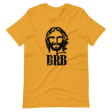 Be Right Back Jesus T-Shirt